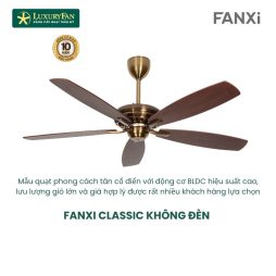 FANXI CLASSIC - BẢN KHÔNG ĐÈN